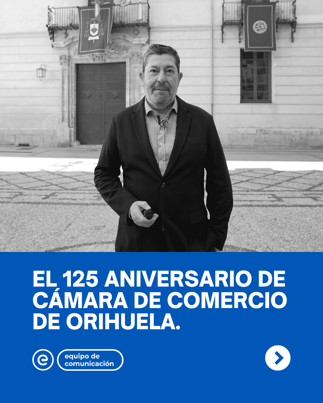 Portada del articulo sobre el 125 aniversario de la Camara de Comercio de Orihuela